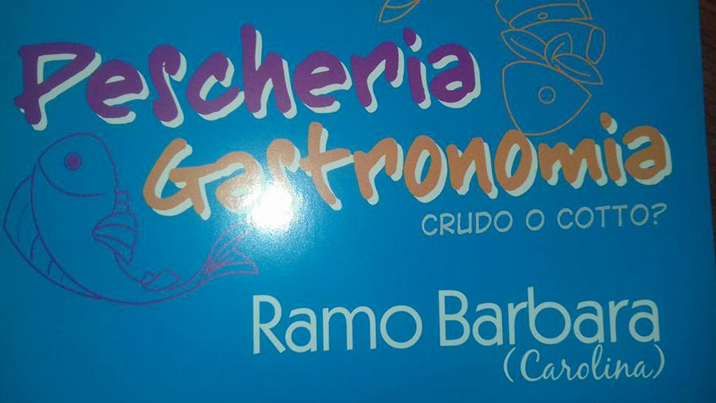 Pescheria gastronomia Ramo Barbara